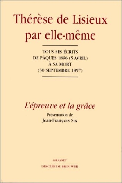 Thérèse de Lisieux par elle-même, tome 3 - Editions Desclée de Brouwer